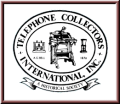 Member Telephone Collectors International, Inc.